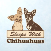 Sleeps With Chihuahuas Wall Decal (Insitu 1)