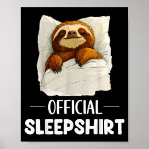 Sleepshirt Cute Sleeng Sloth Animal Lovers Pajama Poster