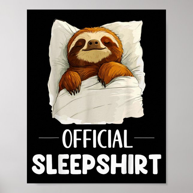 Sleepshirt Cute Sleeng Sloth Animal Lovers Pajama  Poster (Front)