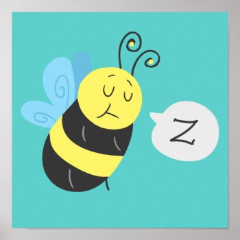 Sleepy Cartoon Bumblebee Poster by saradaboru at Zazzle