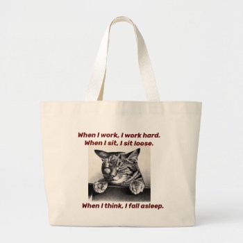 Sleepy Cat With Funny Quote Large Tote Bag by randysgrandma at Zazzle
