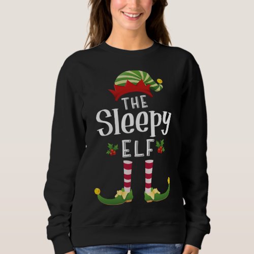 Sleepy Christmas Elf Matching Pajama X_Mas Party Sweatshirt