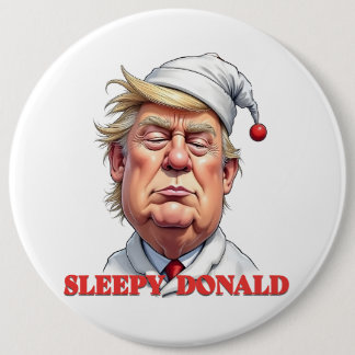 Sleepy Donald – A Subtle Political Caricature Button
