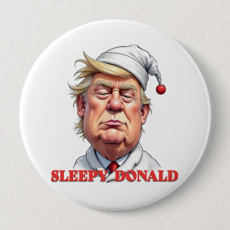 Sleepy Donald – A Subtle Political Caricature Button