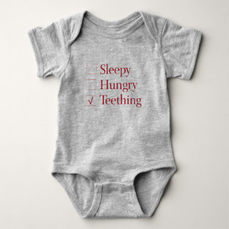 Sleepy, Hungry, Teething Baby Bodysuit