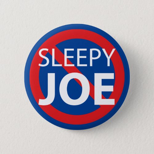 Sleepy Joe Biden Badge Pin Button