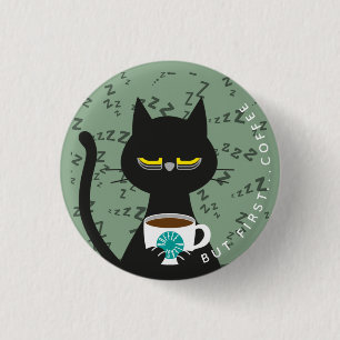 Sleepy Kuro Catto Badge – Funny Caffeine Addicted Button
