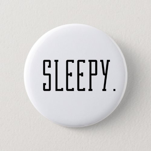 Sleepy Typography Button