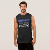 Sleeves are for nerds t-shirt (Front Full)