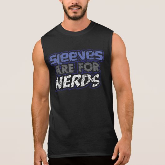 Sleeves are for nerds t-shirt (Front)