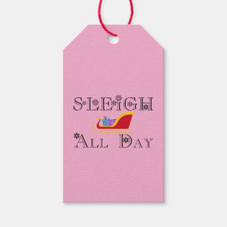 Sleigh All Day | Black Font Gift Tags