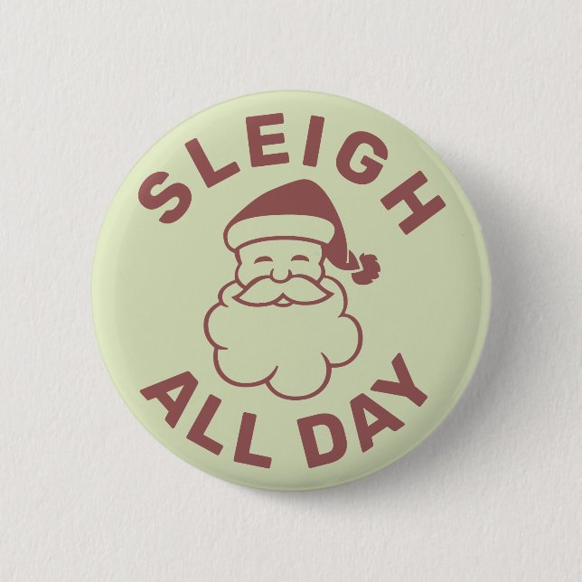 Sleigh All Day Button (Front)