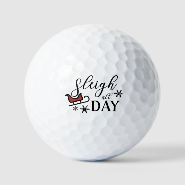 Sleigh All Day Christmas Holiday Golf Balls (Front)