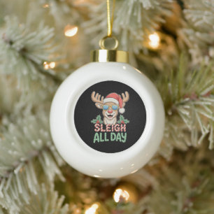Sleigh All Day Cool Reindeer Sunglasses Christmas Ceramic Ball Christmas Ornament