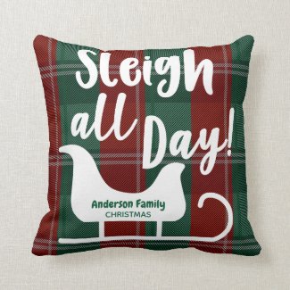 Sleigh All Day Family Name Christmas Plaid Throw Pillow