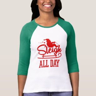 Funny Christmas Holiday Sweatshirt Merry Christmas Slay All Day Sleigh All Day Unisex Sweater