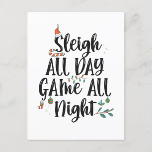 Sleigh All Day Game all Night Funny Christmas Postcard