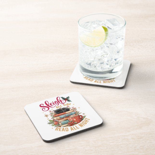 Sleigh All Day Read All Night  Beverage Coaster (Right Side)