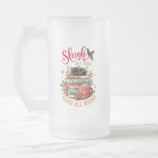 Sleigh All Day Read All Night Frosted Glass Beer Mug