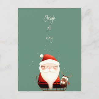 Sleigh All Day Santa Claus Funny Quote Postcard