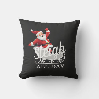 Sleigh All Day Throw Pillow