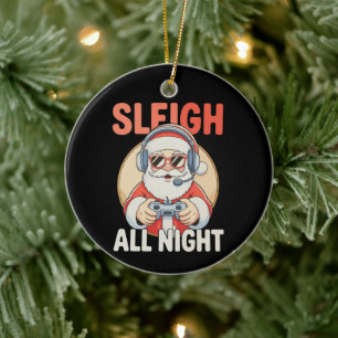 Sleigh All Night Santa Gamer Video Games Christmas Ceramic Ornament