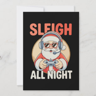 Sleigh All Night Santa Gamer Video Games Christmas Invitation