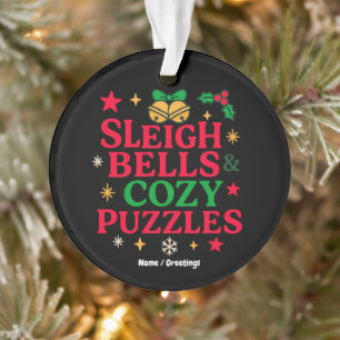 Sleigh Bells & Cozy Puzzles Festive Holiday Gift  Ornament