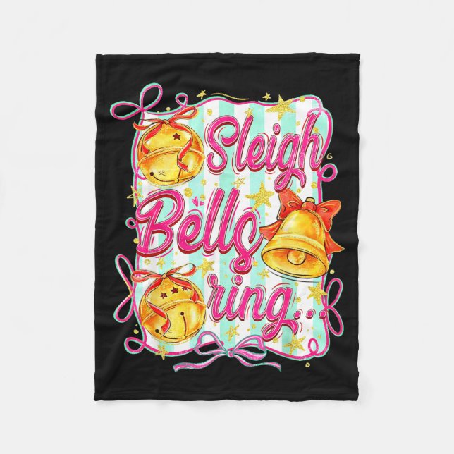 Sleigh Bells Ring Christmas Design For Girls  Fleece Blanket (Front)