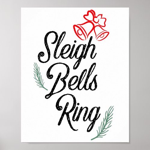 Sleigh Bells Ring  Classic Christmas Decor Poster
