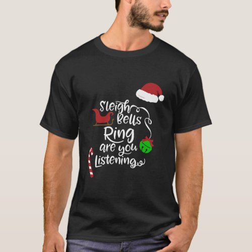 Sleigh Bells Ring Cute Christmas Snowman Winter Ho T_Shirt