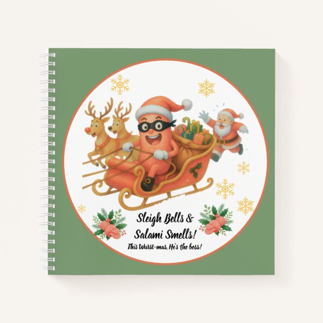 Sleigh Bells & Salami Smells! Notebook (Front)