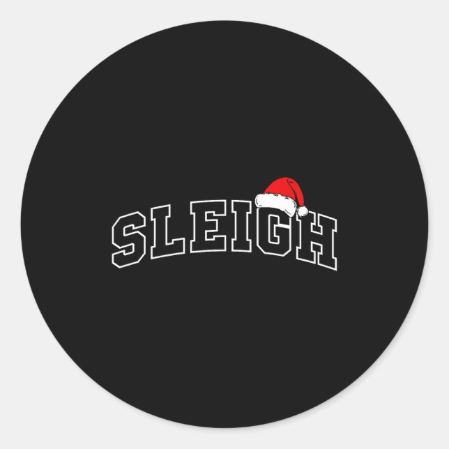 Sleigh Christmas Varsity Minimal Text Santa Hat Fa Classic Round Sticker (Front)