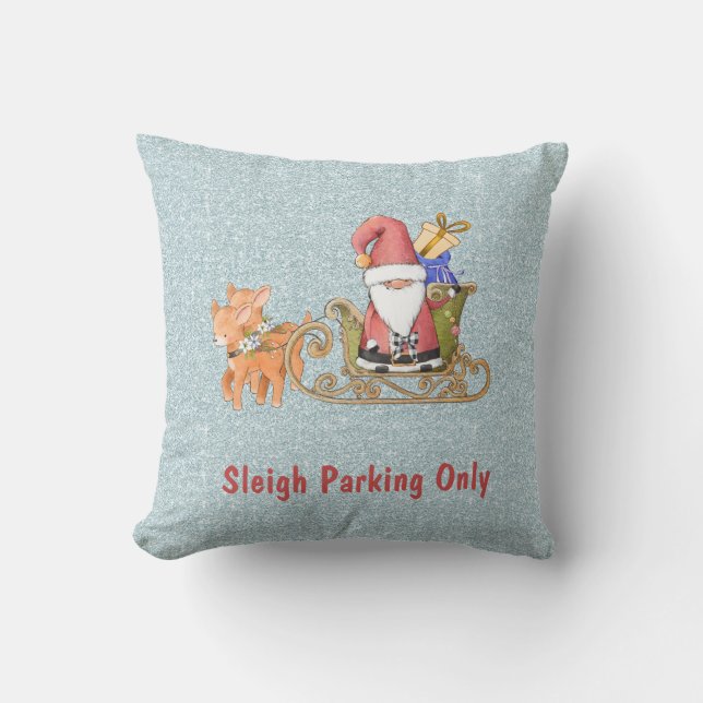 Sleigh Parking Only Customizable Christmas Throw Pillow (Front)
