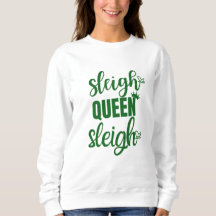Sleigh Queen Funny Christmas White Winter Sweater