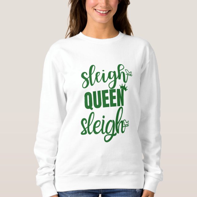 Sleigh Queen Funny Christmas White Winter Sweater (Front)