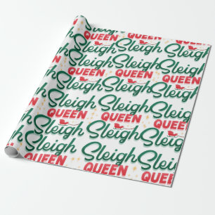 Sleigh Queen Sleigh Christmas  Wrapping Paper