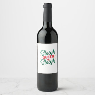 Sleigh queen Sleigh Wine Label