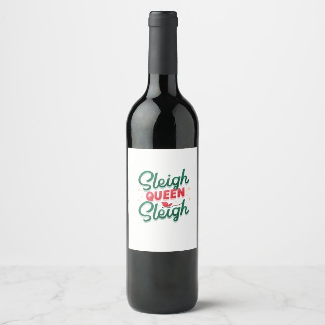 Sleigh queen Sleigh  Wine Label (Front)