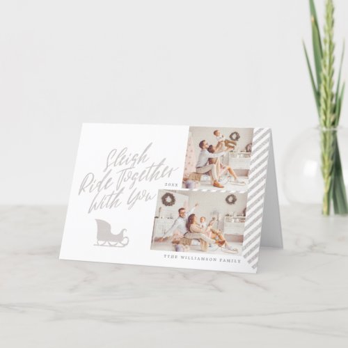 Sleigh Ride Together With You Chic Multiple Photo Holiday Card
