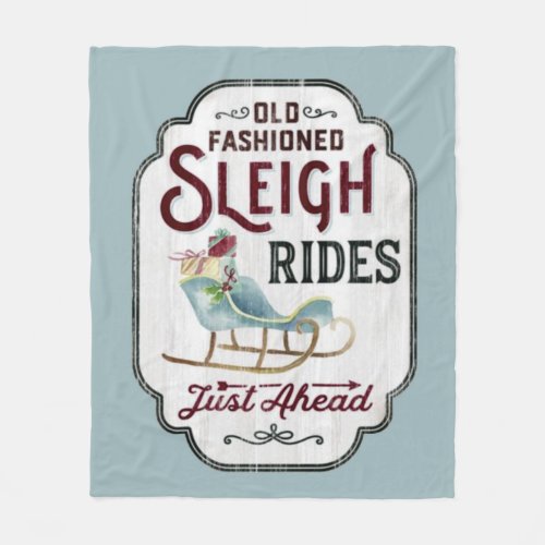 Sleigh Rides Just Ahead Christmas Fleece Blanket