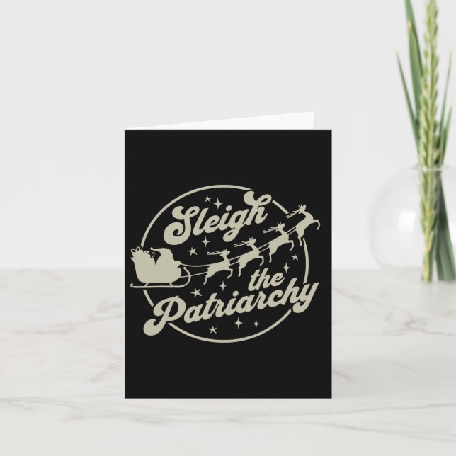 Sleigh The Patriarchy Feminist Christmas  Card (Front)