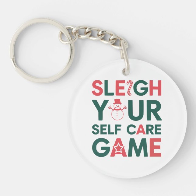 Sleigh Your Self Care Game Christmas Wellness  Keychain (Front)
