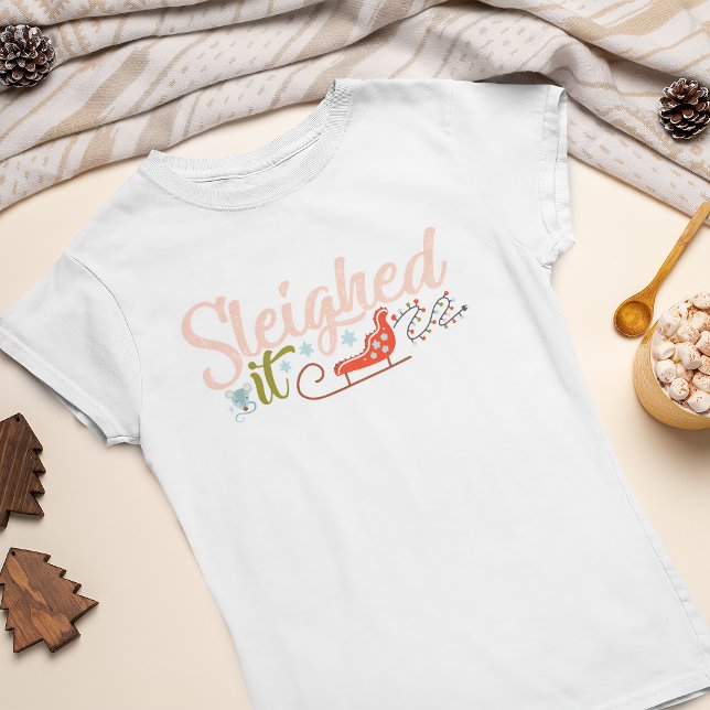 Sleighed It Santa Christmas Holiday T-Shirt (Creator Uploaded)