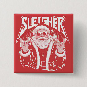 Sleigher Santa Claus Funny Metal Christmas Rock Button