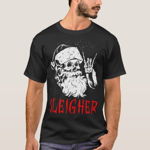 Sleigher Santa Claus Metal Christmas Rock On Hail  T_Shirt