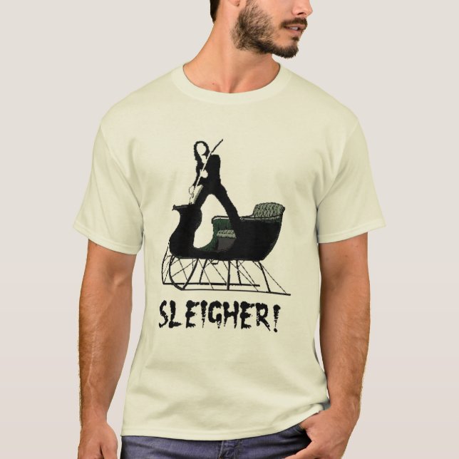 sleigher T-Shirt (Front)