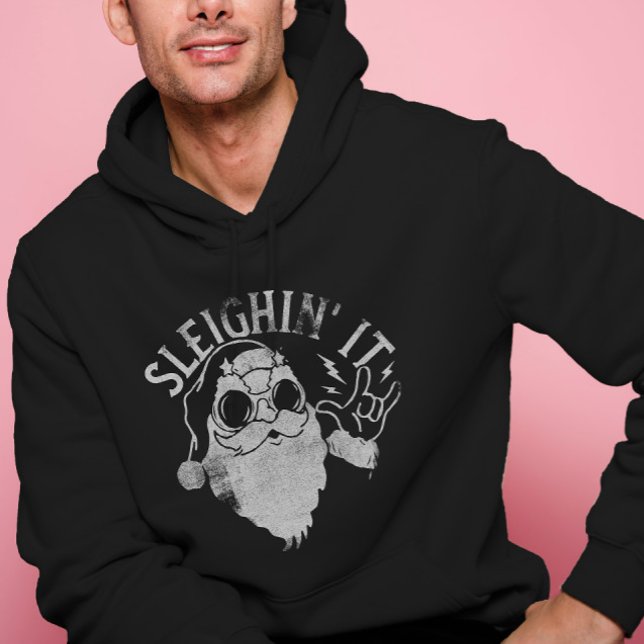 Sleighin It Funny Santa Sleigh Christmas Hoodie (Sleighin It Funny Santa Sleigh Christmas Hoodie)
