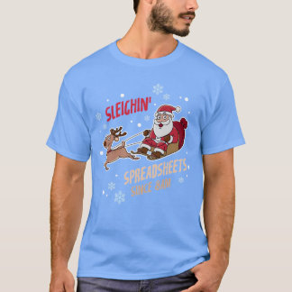 Sleighin' Spreadsheets Since 8am Retro Funny Accou T-Shirt