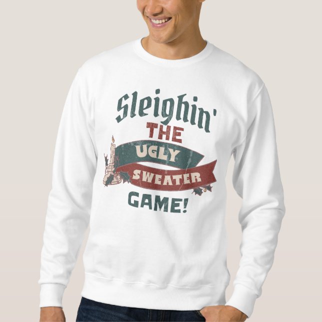 SLEIGHIN' THE UGLY SWEATER GAME CHRISTMAS SWEATER (Front)